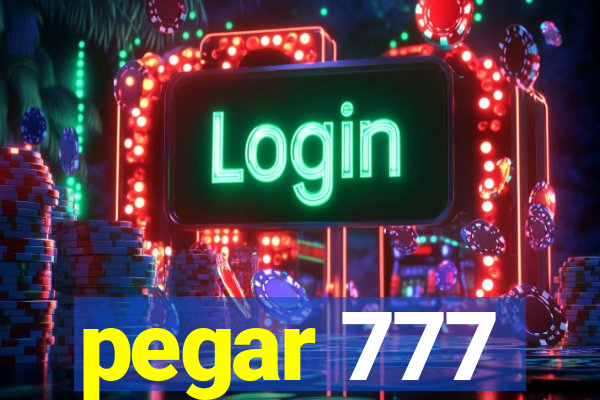 pegar 777